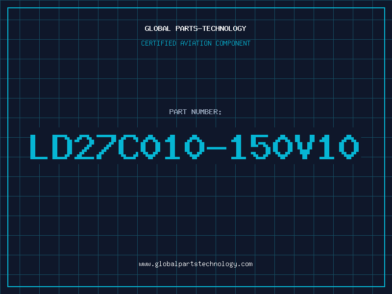 Aviation Part LD27C010-150V10