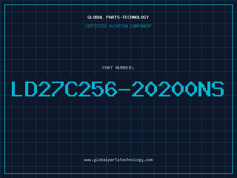 Aviation Part LD27C256-20200NS