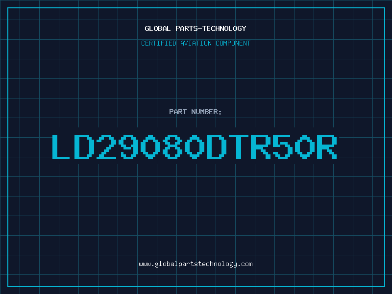 Aviation Part LD29080DTR50R