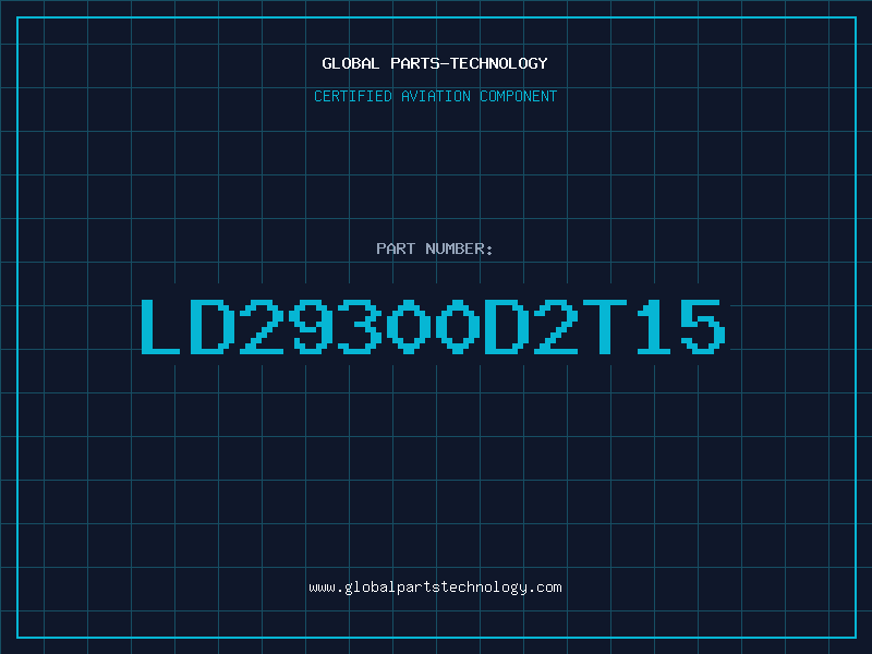 Aviation Part LD29300D2T15