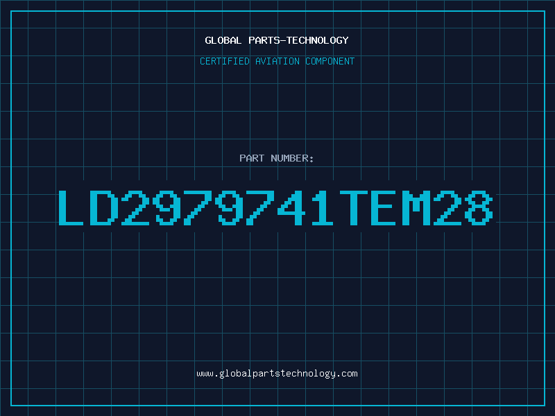 Aviation Part LD2979741TEM28