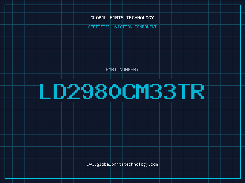 Aviation Part LD2980CM33TR