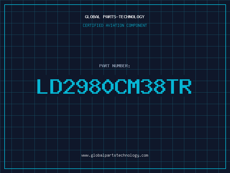 Aviation Part LD2980CM38TR