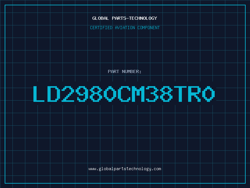 Aviation Part LD2980CM38TR0