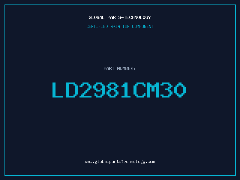Aviation Part LD2981CM30