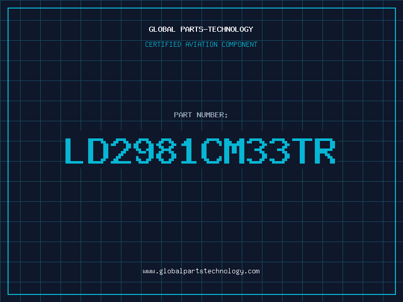 Aviation Part LD2981CM33TR