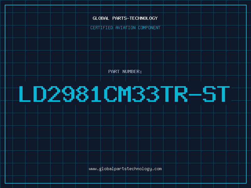 Aviation Part LD2981CM33TR-ST
