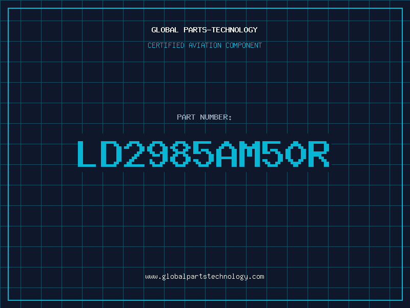 Aviation Part LD2985AM50R