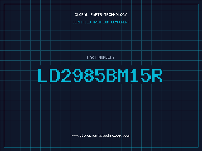 Aviation Part LD2985BM15R