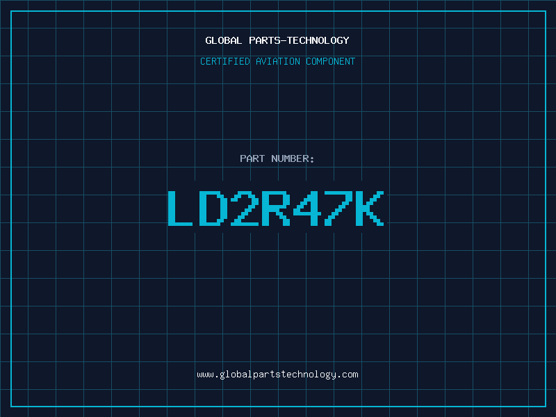 Aviation Part LD2R47K