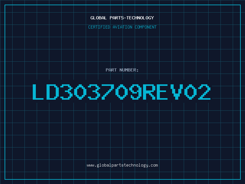 Aviation Part LD303709REV02