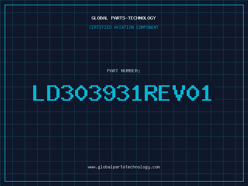 Aviation Part LD303931REV01