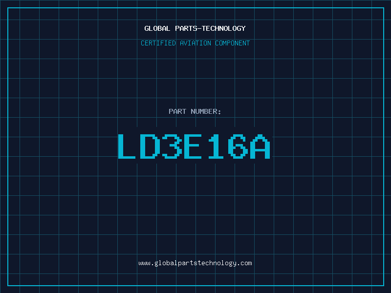Aviation Part LD3E16A