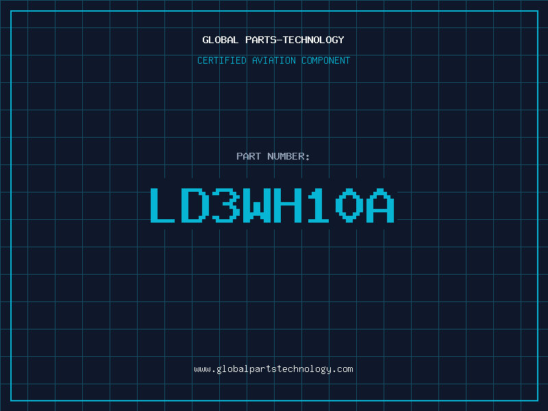 Aviation Part LD3WH10A