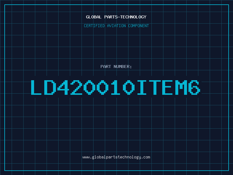 Aviation Part LD420010ITEM6