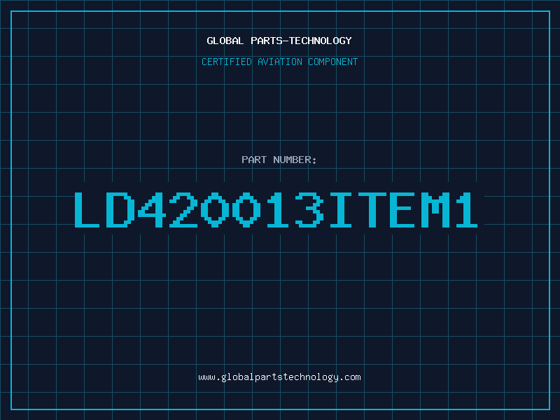 Aviation Part LD420013ITEM1
