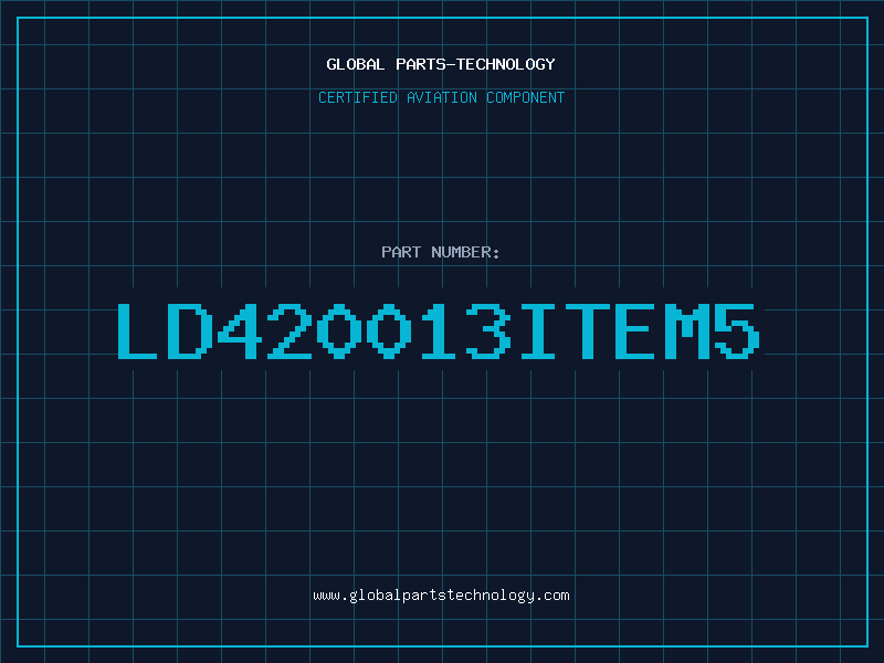 Aviation Part LD420013ITEM5