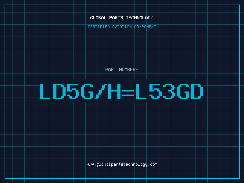 Aviation Part LD5G/H=L53GD