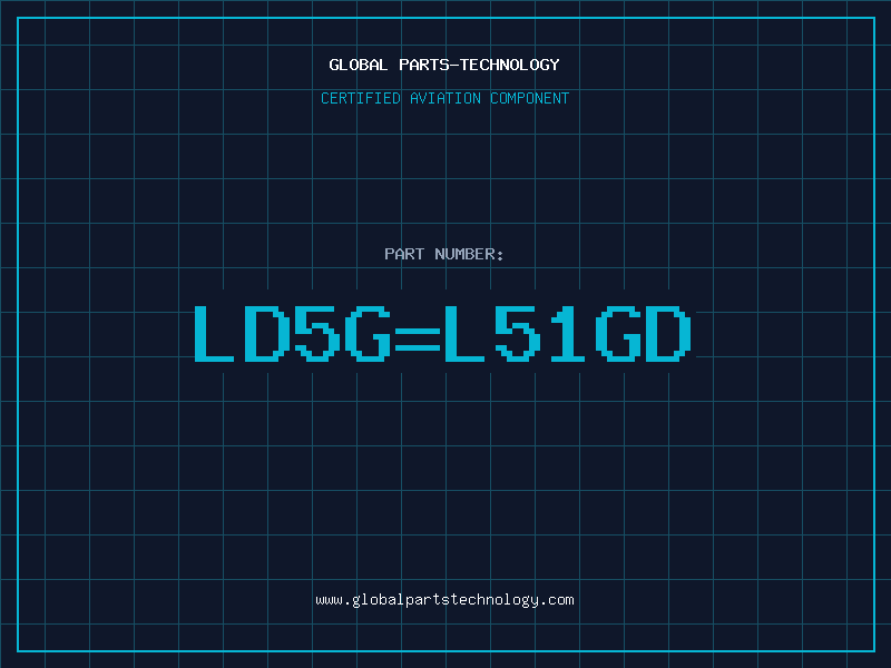 Aviation Part LD5G=L51GD