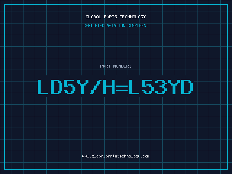 Aviation Part LD5Y/H=L53YD