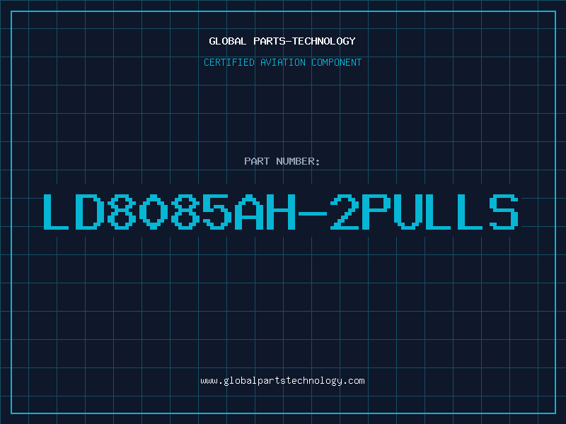 Aviation Part LD8085AH-2PULLS