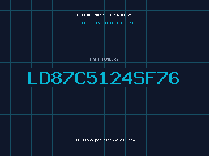 Aviation Part LD87C5124SF76