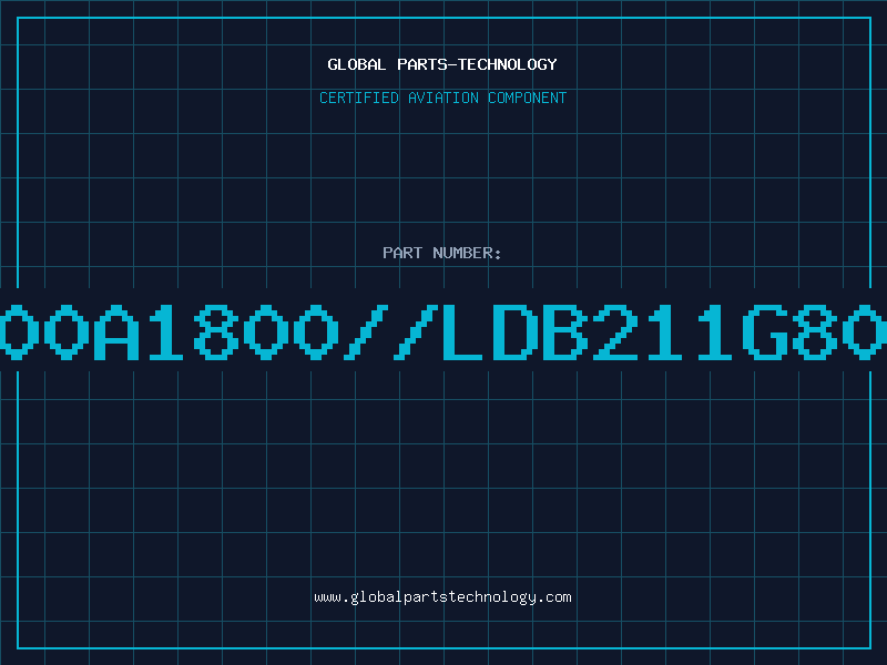 Aviation Part LDB15C500A1800//LDB211G8005C-001