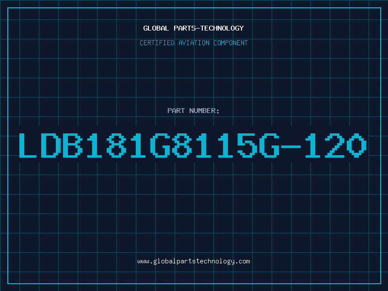 Aviation Part LDB181G8115G-120