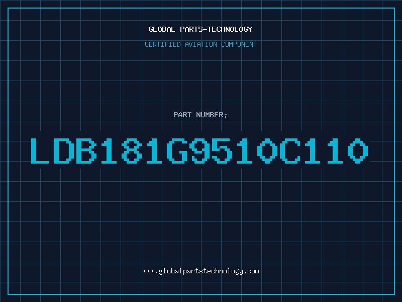 Aviation Part LDB181G9510C110