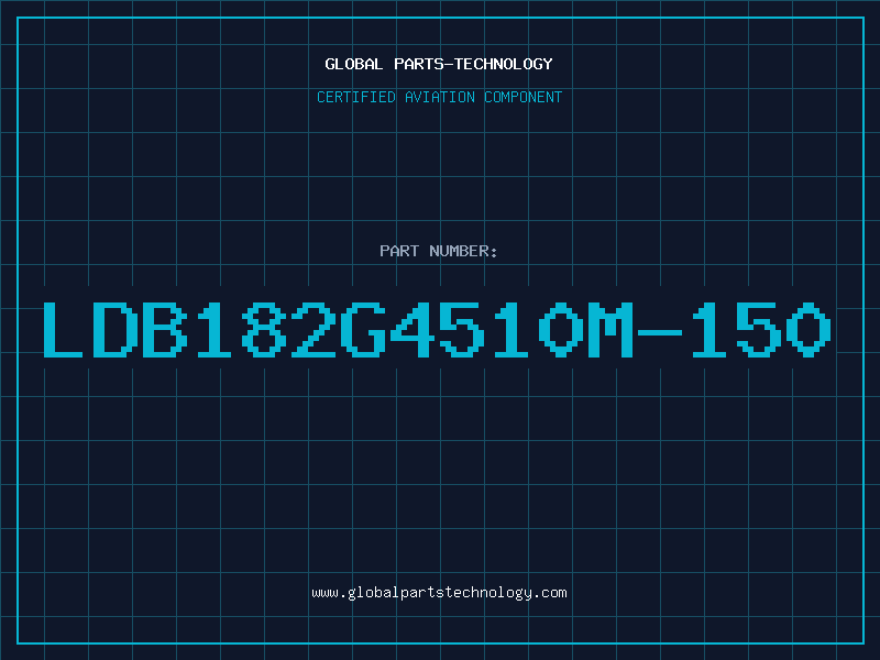 Aviation Part LDB182G4510M-150