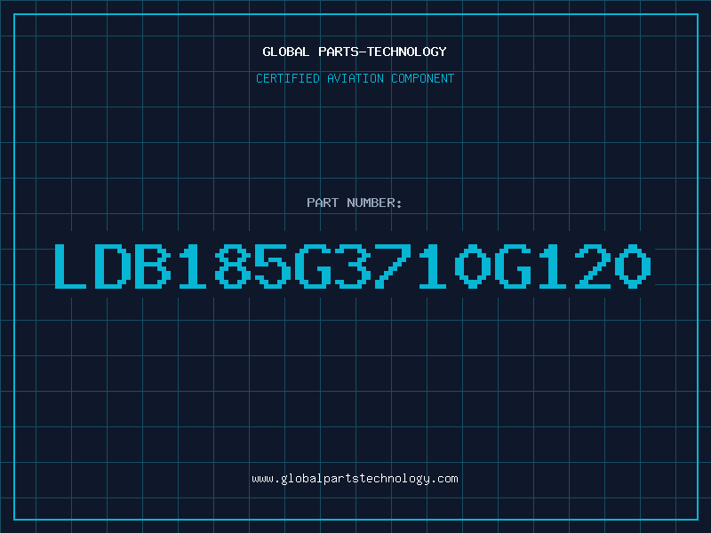 Aviation Part LDB185G3710G120