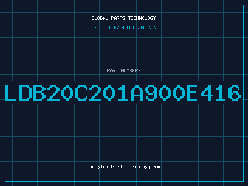 Aviation Part LDB20C201A900E416
