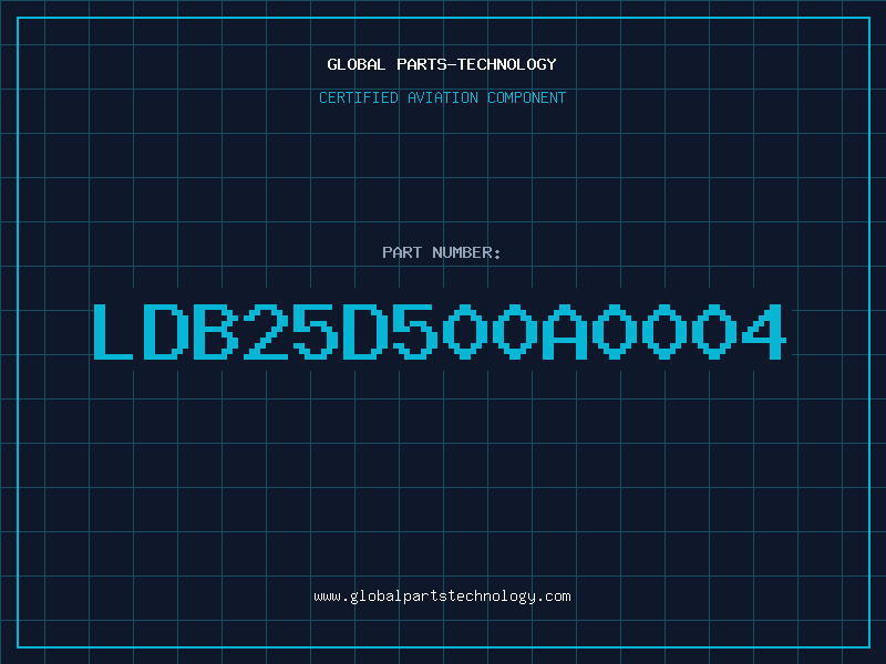 Aviation Part LDB25D500A0004