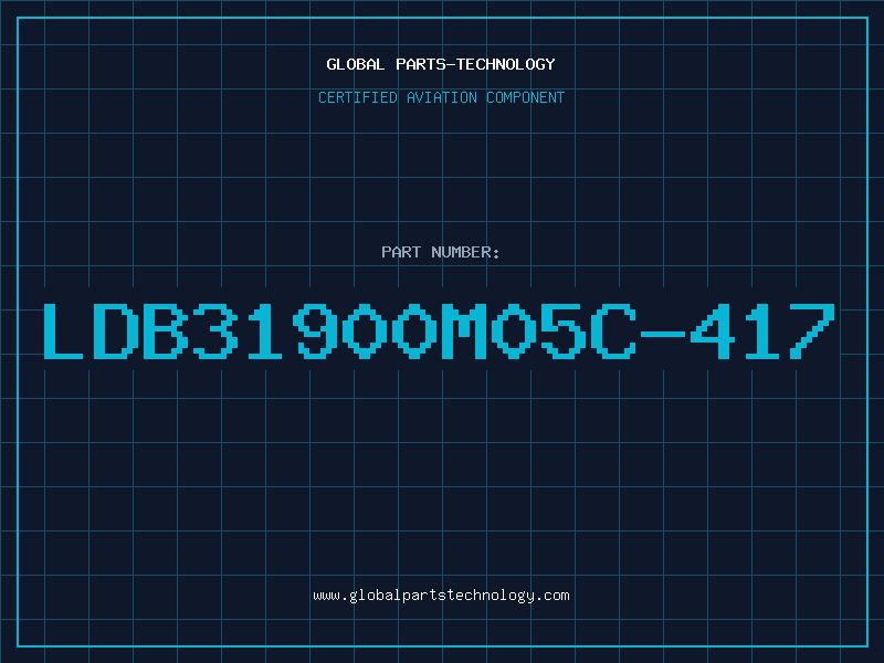 Aviation Part LDB31900M05C-417