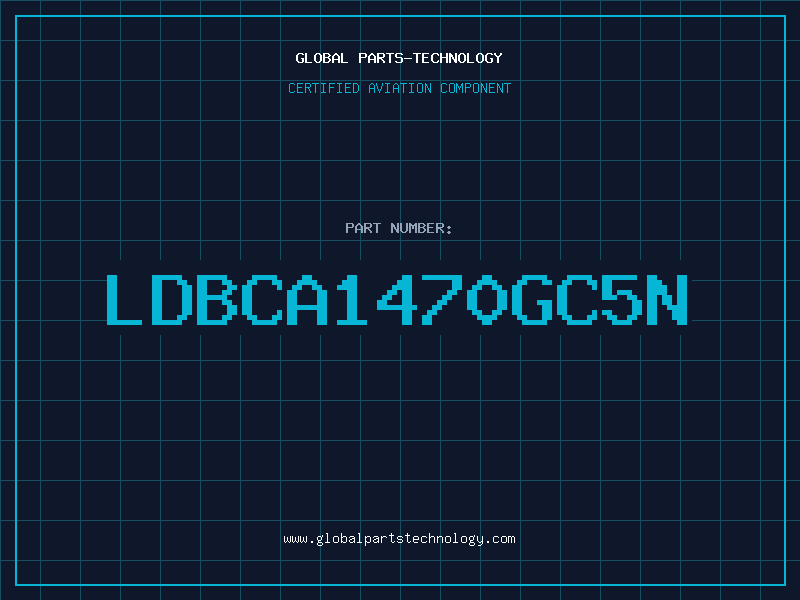 Aviation Part LDBCA1470GC5N