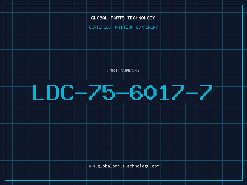 Aviation Part LDC-75-6017-7