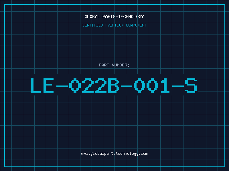 Aviation Part LE-022B-001-S
