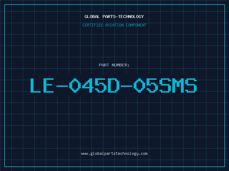 Aviation Part LE-045D-05SMS