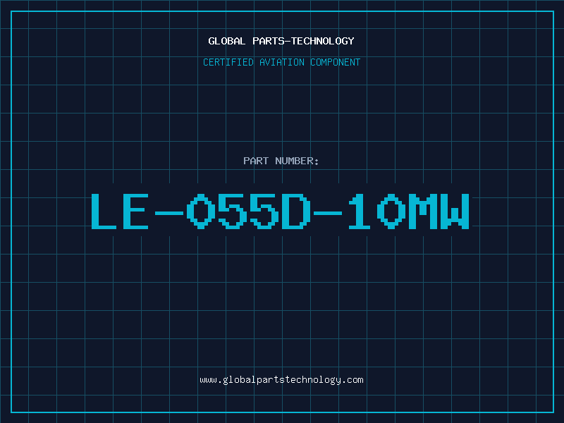 Aviation Part LE-055D-10MW