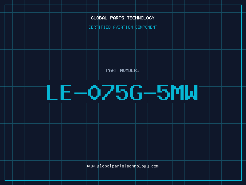Aviation Part LE-075G-5MW