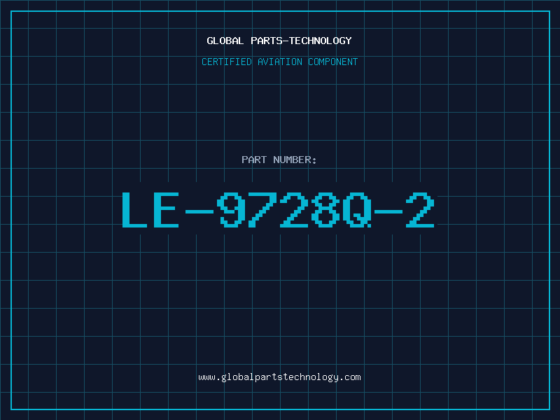 Aviation Part LE-9728Q-2