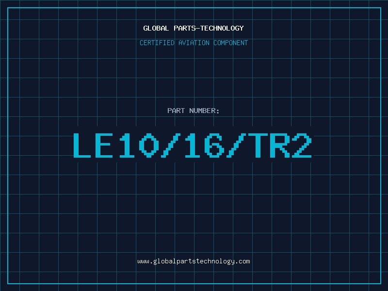 Aviation Part LE10/16/TR2