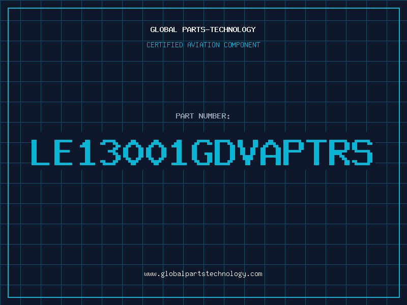 Aviation Part LE13001GDVAPTRS