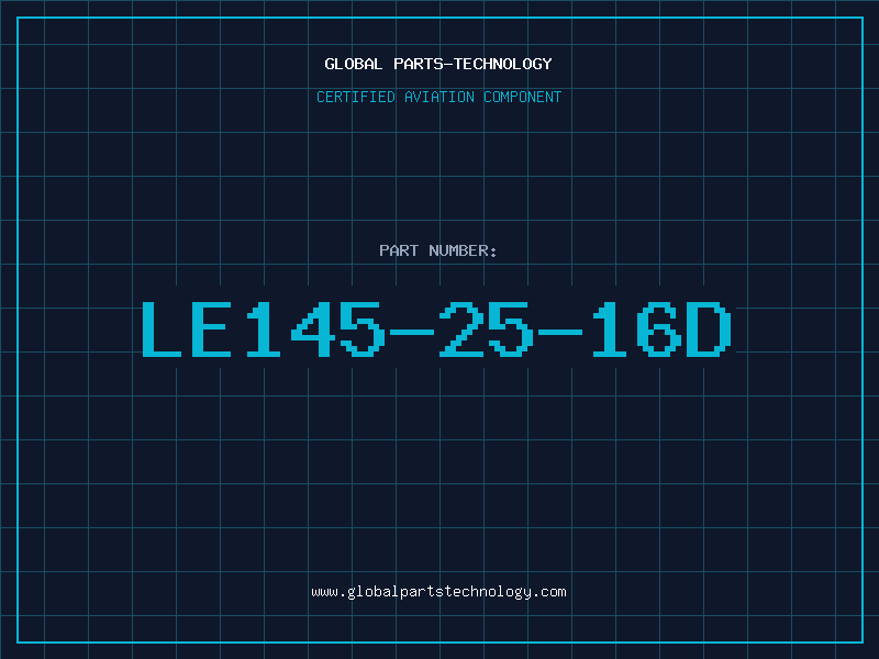 Aviation Part LE145-25-16D