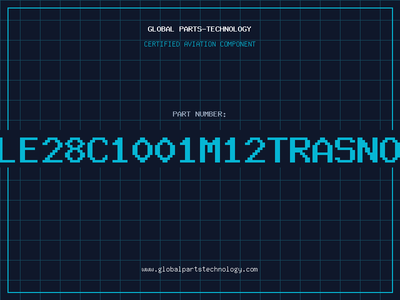 Aviation Part LE28C1001M12TRASNO