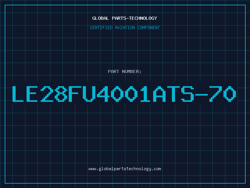 Aviation Part LE28FU4001ATS-70