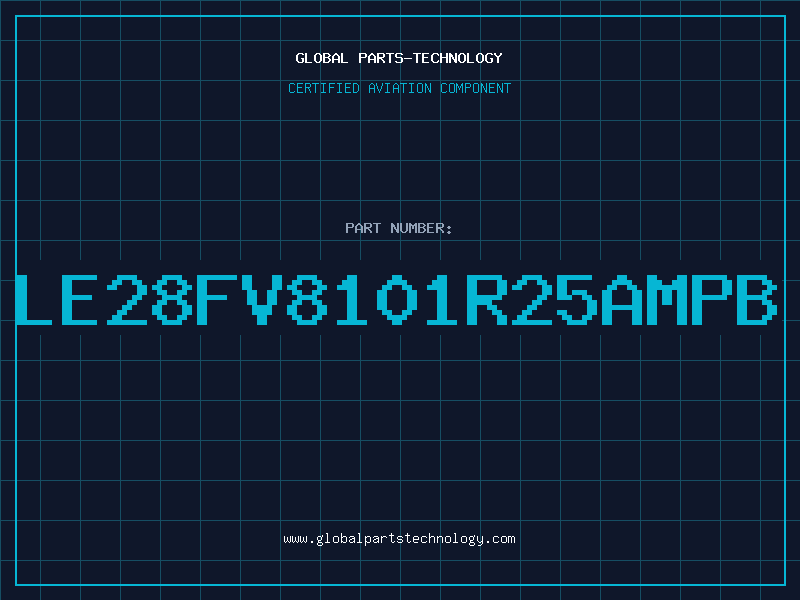 Aviation Part LE28FV8101R25AMPB