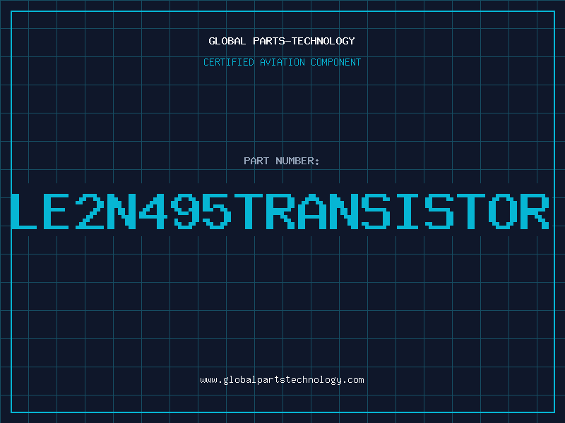 Aviation Part LE2N495TRANSISTOR