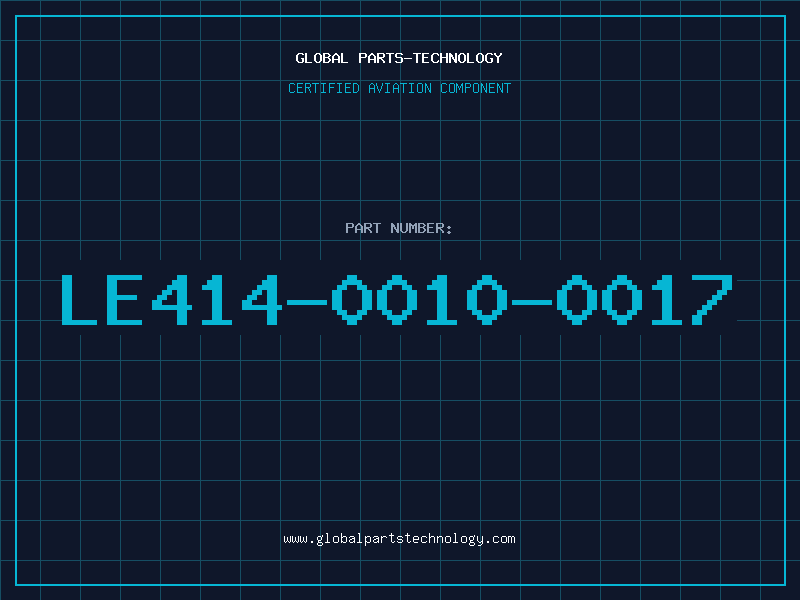 Aviation Part LE414-0010-0017