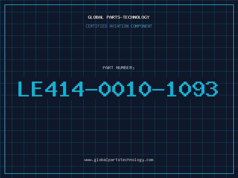 Aviation Part LE414-0010-1093